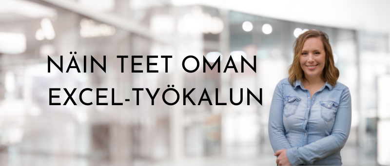Näin teet oman Excel-työkalun Mia Porrassalmi